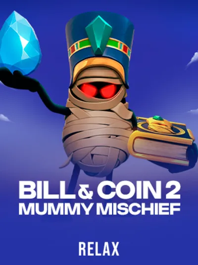 Bill & Coin 2_ Mummy Mischief